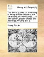 The fool of quality; or, the history of Henry E. Brooke.#*=