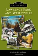 Lawrence Park and Wesleyville (Images of Modern America).by McLean New<|