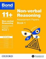 Bond 11+: Non-verbal Reasoning: Assessment Papers: 10-11+ years Book 1,