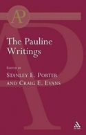 The Pauline Writings.by Porter, E. New 9780567041302 Fast Free Shipping.#