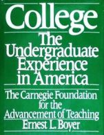 College: The Undergraduate Experience in America (The Carnegie Foundation for t