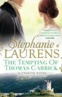 A Cynster Novel: The tempting of Thomas Carrick by Stephanie Laurens (Paperback)