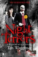 Shadow Watch: Night Terrors by Tim Waggoner (Paperback)