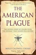 The American Plague.by Crosby, Caldwell New 9780425217757 Fast Free Shipping<|