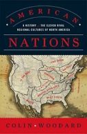 American Nations: A History of the Eleven Rival. Woodard 0<|