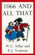 1066 And All That: A Memorable History of England | Wa... | Book