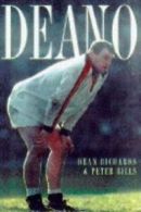 Deano By Dean Richards, Peter Bills. 9780575061101