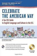 Celebrate the American Way: A Fun ESL Guide to En... | Book