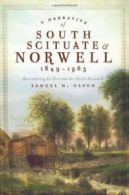 A Narrative of South Scituate & Norwell 1849-19. Olson<|