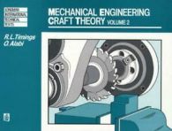 Longman Industrial Crafts Series: Mechanical engineering craft theory and