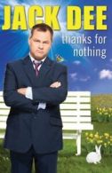 Thanks for Nothing By Jack Dee. 9780385615495