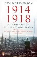 1914-1918: the history of the First World War by David Stevenson (Paperback)