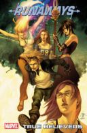 Runaways: True believers by Brian K Vaughan (Paperback) softback)