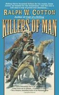 Killers of Man.by Cotton, W. New 9781439196694 Fast Free Shipping.#