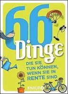 66 Dinge, die Sie tun konnen, wenn Sie in Rente sin... | Book