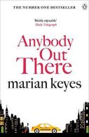Anybody Out There, Keyes, Marian, ISBN 0241958466