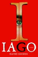 Iago: a novel by David Snodin (Book)