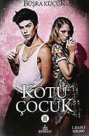 Kötü Cocuk 2 | Kücük, Büsra | Book