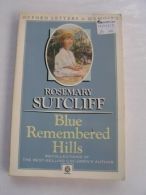 Blue Remembered Hills. A Recollection, Sutcliff, Rosemary, ISBN