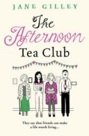 The afternoon tea club by Jane Gilley (Paperback)