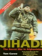 Jihad!: the secret war in Afghanistan by Tom Carew (Paperback)