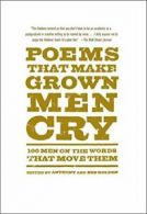 Poems That Make Grown Men Cry: 100 Men on the W. Holden, Holden Paperback<|