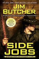 Dresden files: Side jobs: stories from the Dresden files by Jim Butcher