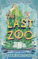 The last zoo by Sam Gayton (Paperback)