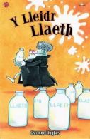 Y Lleidr Llaeth (Cyfres Lolipop), Gwenno Hughes, ISBN 1848516622