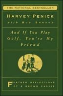 "And If You Play Golf, You're My Friend: Furthu. Penick<|