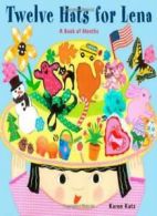 Twelve Hats for Lena.by Katz, Karen New 9780689848735 Fast Free Shipping<|