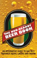 The non-beardy beer book by Paul Brown (Paperback)