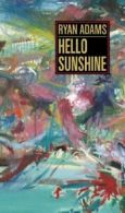 HelloSunshine By Ryan Adams