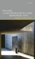 DKV-Edition: Dachau Concentration Camp Memorial Site. Religious Memorials by