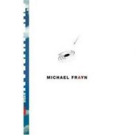 The human touch: our part in the creation of a universe by Michael Frayn