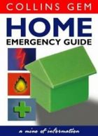 Collins gem: Home emergency guide (Paperback)