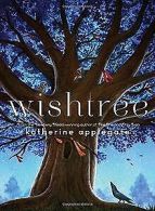 Wishtree (International Editions) | Applegate, Ka... | Book