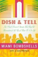 Dish and Tell: Six Real Women Discuss How They . Miami, Pedro, Soler<|