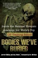 Bodies we've buried: inside the National Forensic Academy, the world's top CSI