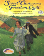 Sweet Clara and the Freedom Quilt (Reading Rainbow Books), Hopkinson, Deborah, G