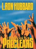 Handbook for Preclears By L. Ron Hubbard. 9780884044208