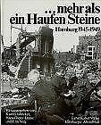 ... mehr als ein Haufen Steine. Hamburg 1945-1949 v... | Book