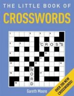 The Little Book of Crosswords by Gareth Moore (Paperback)
