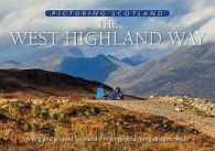 Picturing Scotland: The West Highland Way by Colin Nutt (Hardback)