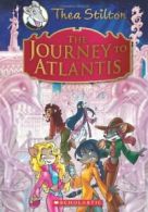 The Journey to Atlantis (Thea Stilton Special Edition). Stilton 9780545440202<|
