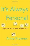 It's Always Personal: Emotion in the New Workplace, ISBN