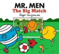 Mr. Men: The big match by Roger Hargreaves (Paperback)