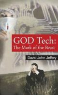 GOD Tech: The Mark of the Beast (Adventures) By David John Jeffery