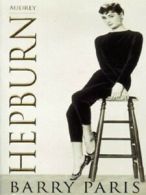 Audrey Hepburn by Barry Paris (Paperback)