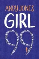 Girl 99 by Andy Jones (Paperback)